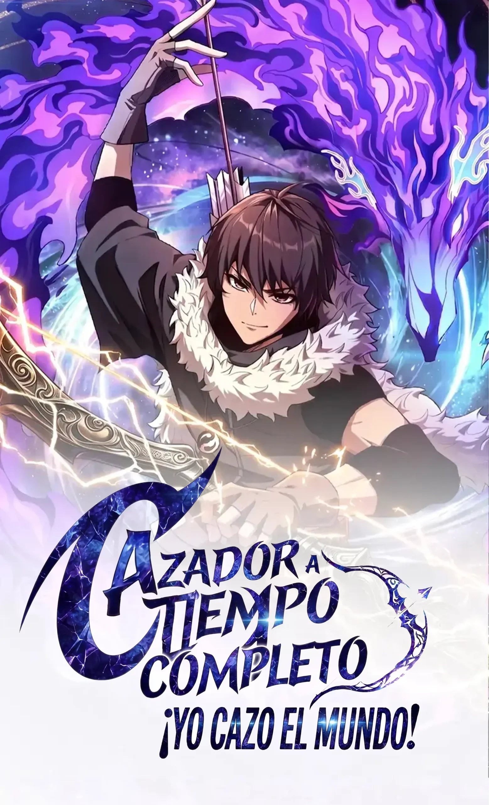 Cazador a tiempo completo: ¡Yo cazo el mundo!