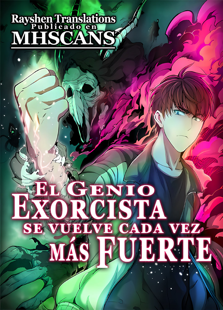El Genio Exorcista se vuelve cada vez más Fuerte