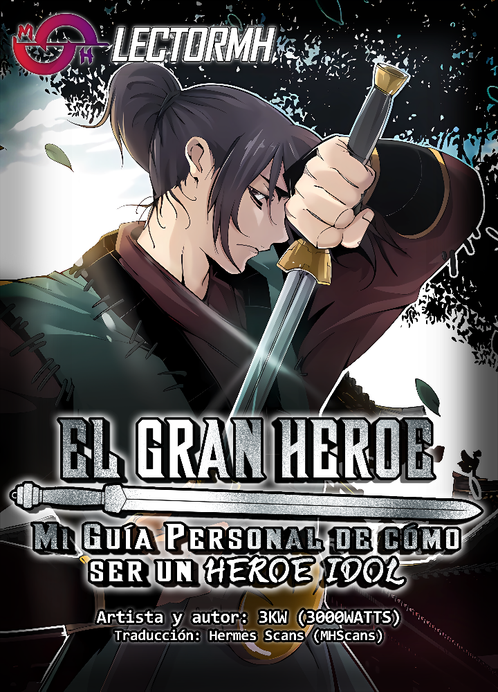 El Gran Heroe, Guía personal de como ser un Heroe Idol