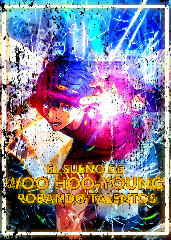 EL SUEÑO DE WOO HOO-YOUNG ROBANDO TALENTOS