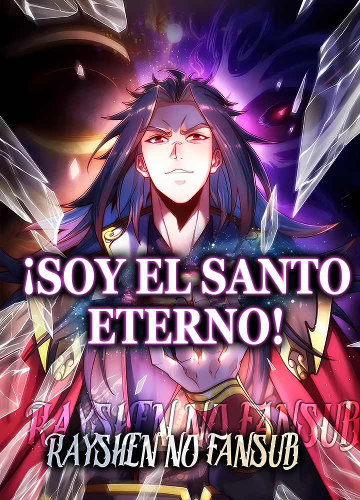 ¡Soy el Santo Eterno!